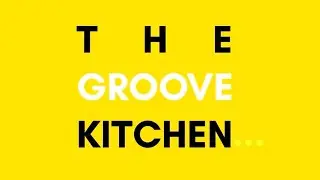 The Groove Kitchen Ep.3 Joyful House Mix