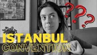 Challenge Accepted & Istanbul Convention - WHAT it is and WHY it's important
