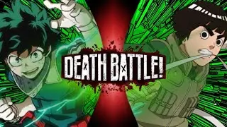 Deku vs rock lee death battle rewritten