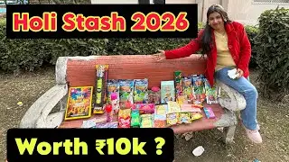 New 2026 Holi Stash Worth ₹10000- ? अब होली होगी और भी मज़ेदार