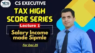 Direct Tax (Practical Questions) Revision Series For Dec 25 | Lecture 1 | CMA Vipul Shah