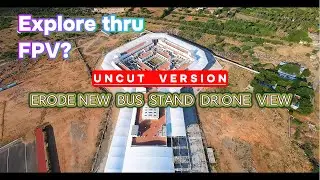 Have you seen ? Solar Erode New Bus Stand Video - FPV drone Freestyle