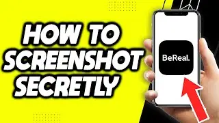 How To Screenshot BeReal Without Them Knowing (EASY METHOD 2022)