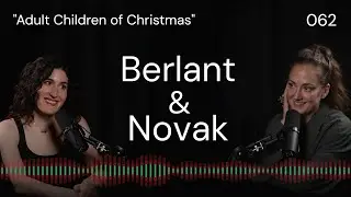 Berlant & Novak Podcast | Episode 062: 
