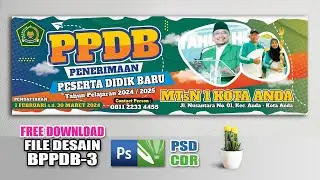 DESAIN SPANDUK PPDB Penerimaan Peserta Didik Baru 2024-2025 - COREL DRAW PHOTOSHOP (FREE CDR - PSD)