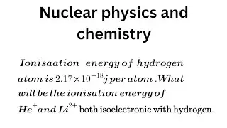 Nuclear physics chemistry numerical problem | competitive examination JEE / NEET