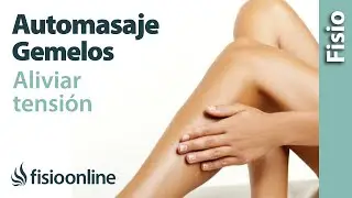 Cómo hacerse un masaje en los gemelos para aliviar la tensión