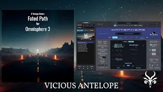 Free Omnisphere 3 Presets &ndash; Vicious Antelope &ndash; Fated Path