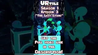 VRtale Short! Episode 3 
