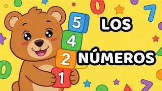 LOS N&Uacute;MEROS 🔢 | Canci&oacute;n Educativa Infantil para Aprender a Contar | M&uacute;sica para Ni&ntilde;os