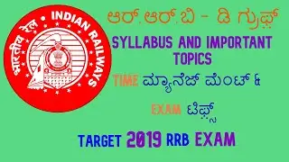 RRB-D Group Syllabus Kannada Guide,-Important Topics-AND Exam Tips[Kannada/English]