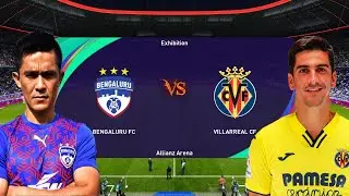 BREAKING NEWS LIVE🔴BENGALURU FC vs VILLAREAL CF - CLUB FRIENDLY - PES 21 HD GAMEPLAY WITH COMMENTARY