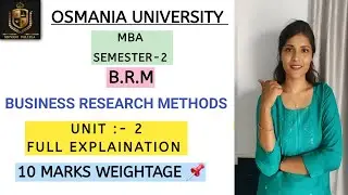 BUSINESS RESEARCH METHODS || BRM || UNIT-2 EXPLAINATION || MBA O.U || SEM-2 || &lrm;⁨@shivanipallela⁩&nbsp; 