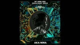 AKA NINA @ xXETEXx - Mensch Meier, Berlin - 30 aprile 2022