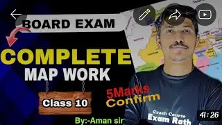 Map Work class 10 complete solution By - Aman Sir
