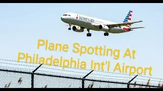 5 Minute Plane Spotting At Philedelphia International Airport! 😁😁