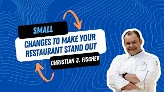 Small Changes to Make Your Restaurant Stand Out