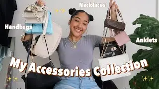 My Accessories Collection + Where I Shop!