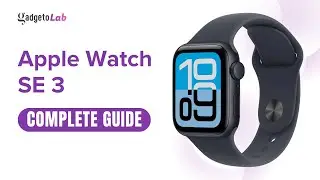 Apple Watch SE 3  | Setup & Features | Complete Guide