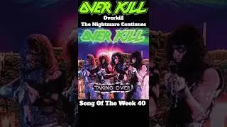 Song Of The Week 40! #overkill #nightmare #metal #music #song #thrash #classic #bobbyblitz