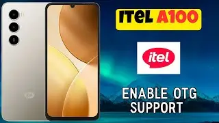 Как включить поддержку OTG на Itel A100 для подключения USB