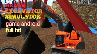 heavy excavator simulator // bridge building process // game android terbaik,full HD