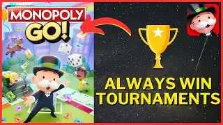 How to Always WIN Tournaments in Monopoly Go