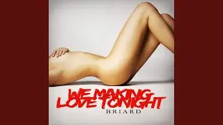 We Making Love Tonight (Extended Mix)