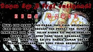 cewe matre _-_ bagas 3gp ft Irgi sutiyandi _-_ lirik video