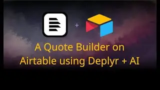 Create a Quote Builder using Airtable and Deplyr