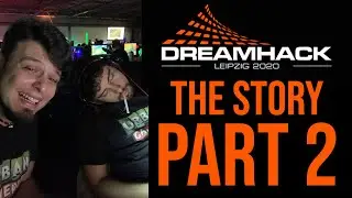 Die DREAMHACK Story (Leipzig) 2020 was wirklich geschah PART 2