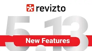 Revizto 5.13: New Features