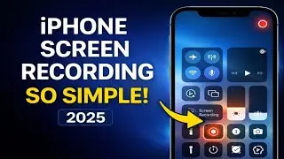 You Won't Believe How Simple iPhone Screen Recording is in 2025