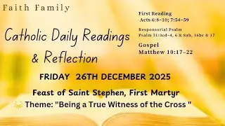 Today's Catholic Mass Readings and Gospel Reflection &ndash; Friday, December 26, 2025#catholicfaith