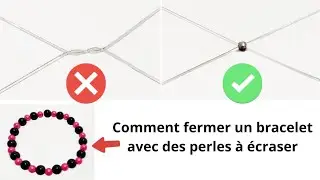 Comment fermer un bracelet en perles, How to use crimp beads