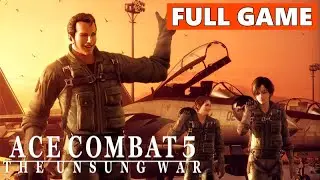 Ace Combat 5: The Unsung War Full Walkthrough Gameplay - No Commentary (PS2 Longplay)