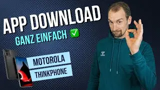 Motorola ThinkPhone - Apps installieren / Apps laden &bull; 📱 &bull; 👨🏼&zwj;💻 &bull; ⬇️ &bull; Anleitung | Tutorial