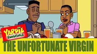 Yardie Runnings #103 | Несчастная девственница | Ямайская анимационная комедия