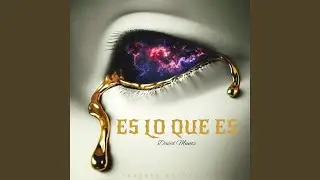 Es Lo Que Es