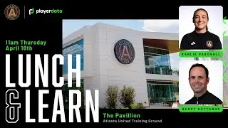 Unlocking Success: Atlanta United FC x PlayerData Lunch & Learn (Full Video)