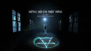 (MELODIC TECHNO) - ĐỪNG BỎ EM MỘT MÌNH | D-ART REMIX
