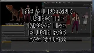 Installing and Using the Mocap Live Plugin for Daz Studio
