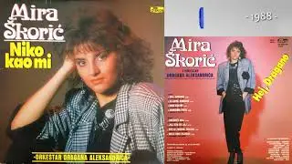 Mira Skoric - Zavrsimo pricu - (Audio 1988)