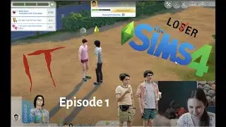 the losers club but it's the sims