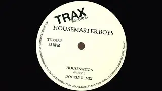 Housemaster Boys - Housenation (Doorly Remix)