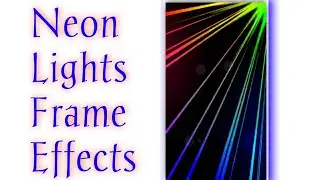 Neon Lights Full screen background effects video | Neon light Border frame  | Neon lights effects