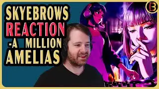 Реакция на видео A Million Amelias – Skyebrows | They Can't Stop Her
