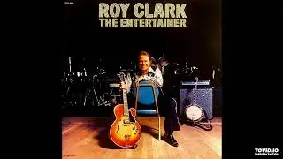 The Entertainer LP - Roy Clark (1974) [Full Album]