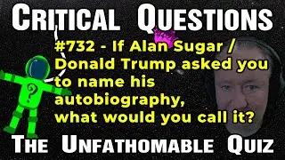 If Alan Sugar / Donald Trump asked you to name his autobiography, what would you call it?