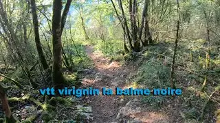 vtt virignin la balme noire
